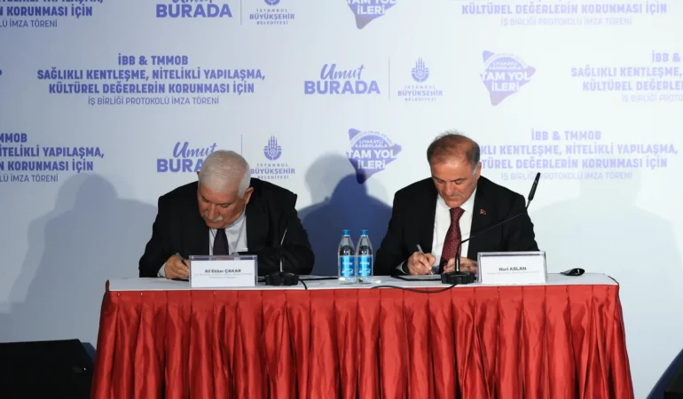 İBB ve TMMOB’dan İstanbul’un geleceği için kritik imza…