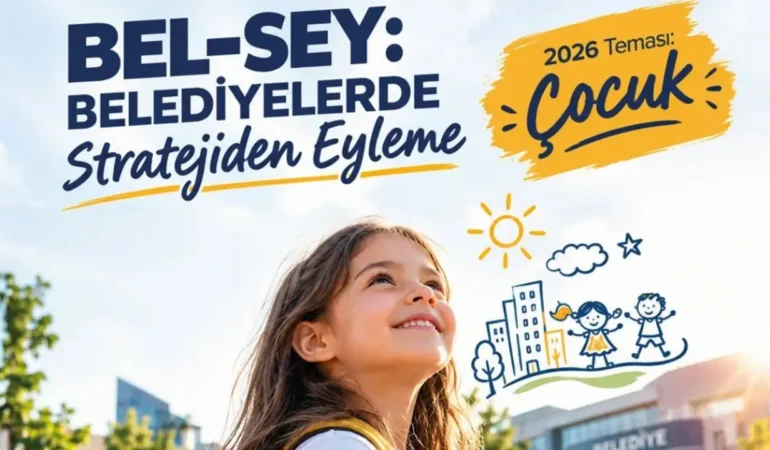 TBB’den çocuk odaklı belediyecilik hamlesi: BEL-SEY yarışması için başvurular başladı
