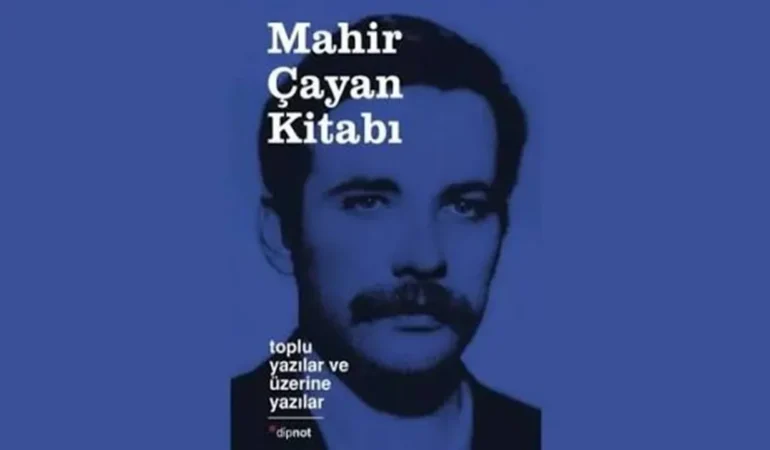 “Mahir Çayan Kitabı”na toplatma kararı: Yayıncı hakkında dava açıldı